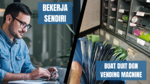 Bekerja sendiri - vending machine